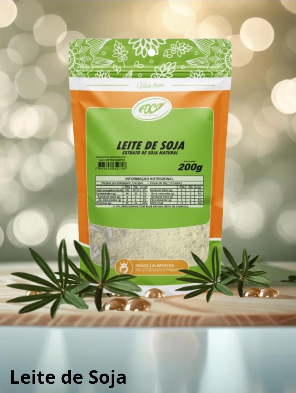 EXTRATO DE SOJA NATURAL (LEITE DE SOJA) 200G FOCO ALTERNATIVO